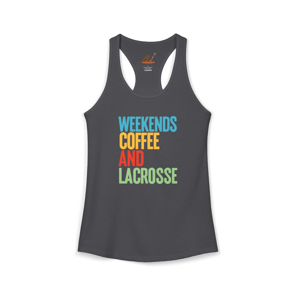 Weekends, Coffee, and Lacrosse - Racerback Tank