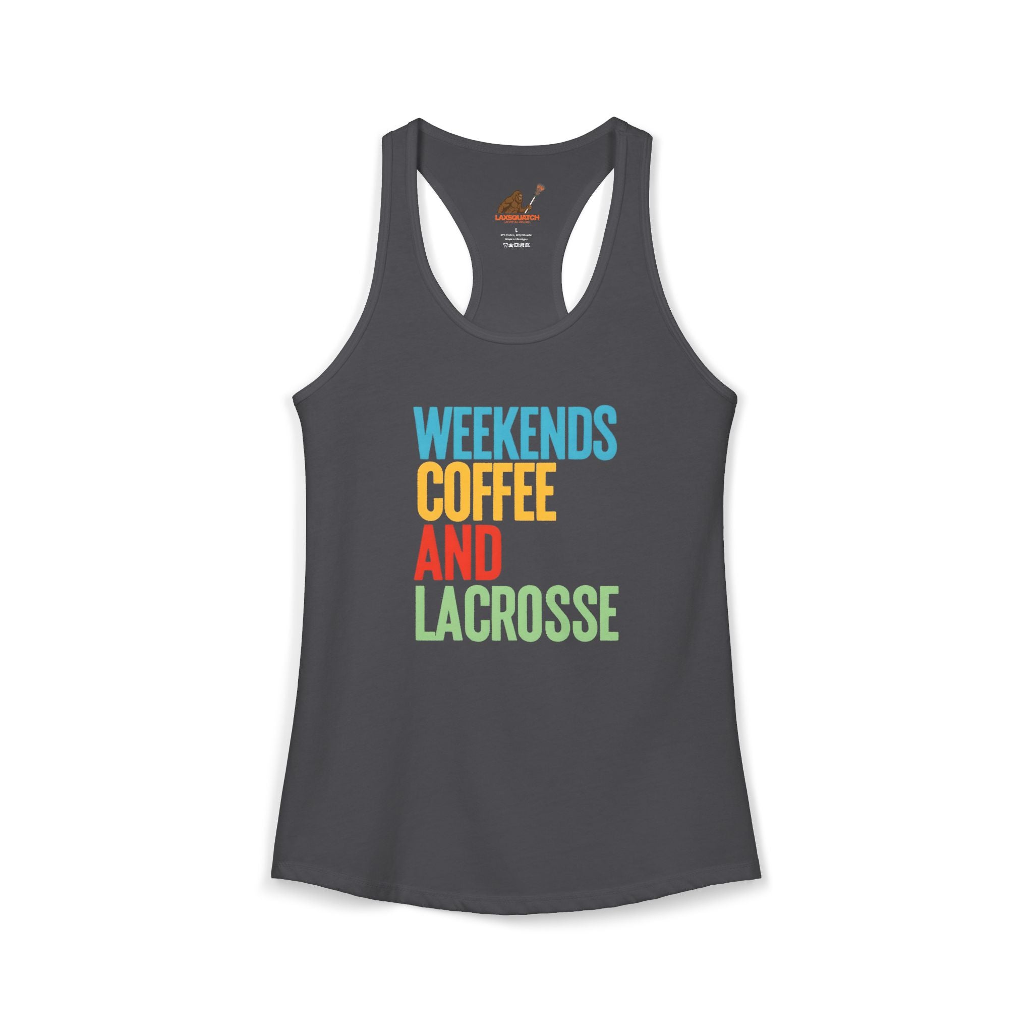 Weekends, Coffee, and Lacrosse - Racerback Tank