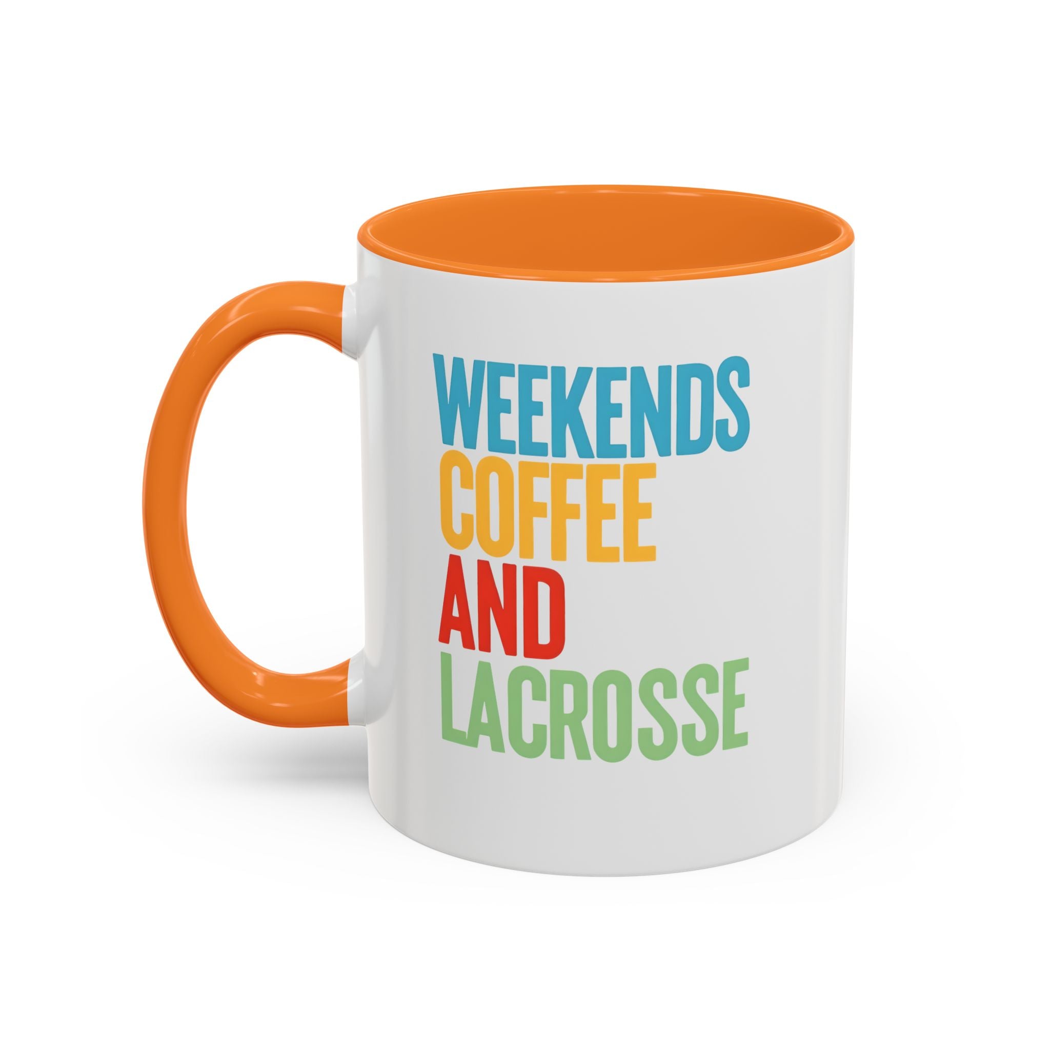 Weekends, Coffee, And, Lacrosse - Ceramic Coffee Mug (11oz)