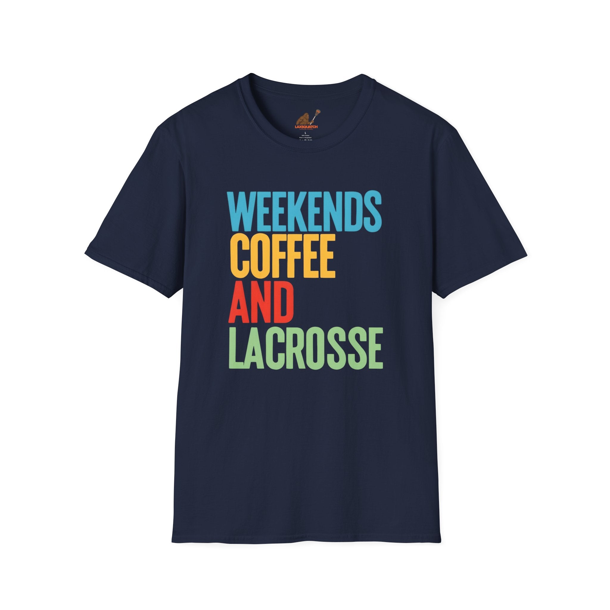 Weekends, Coffee, and Lacrosse  — Unisex Adult Tee
