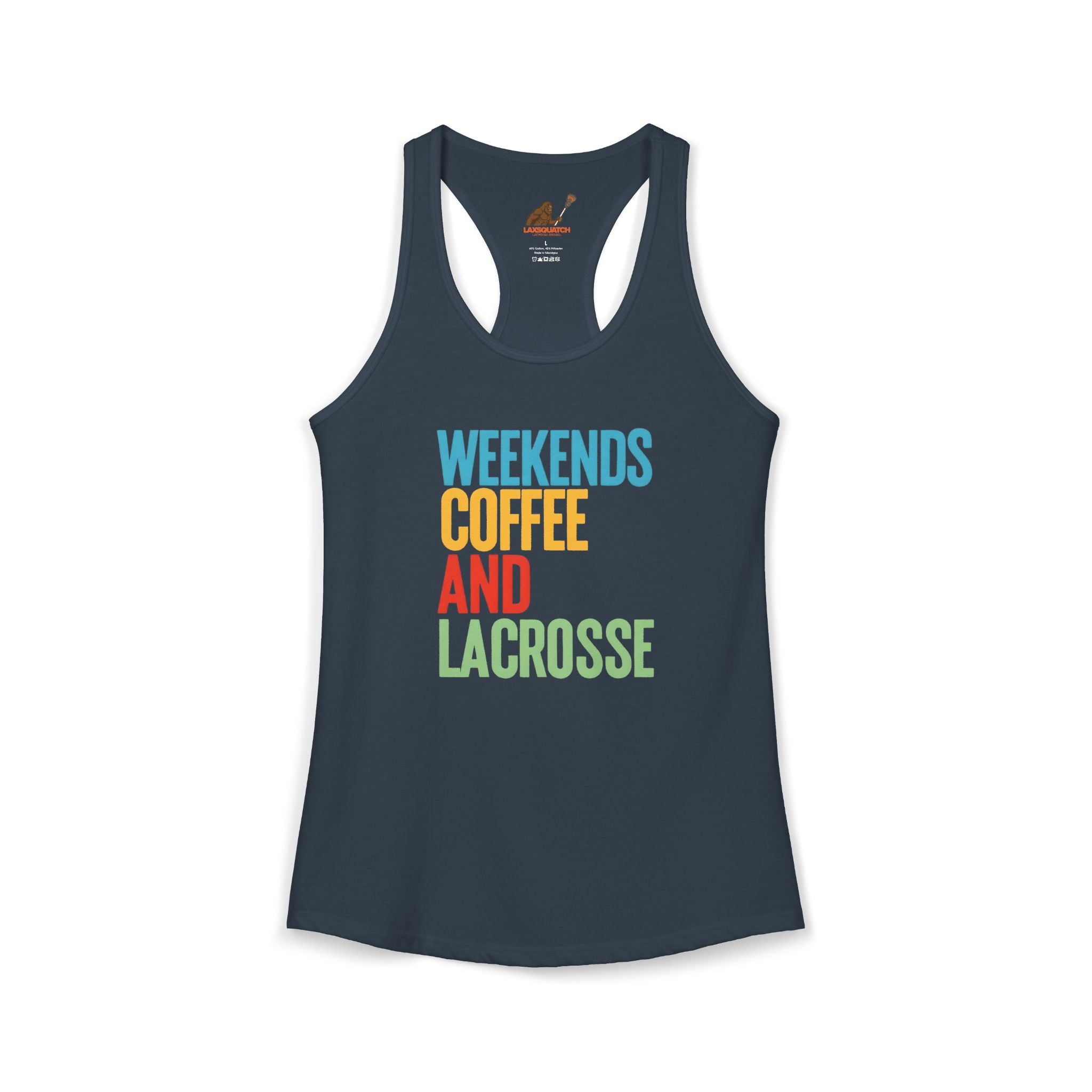 Weekends, Coffee, and Lacrosse - Racerback Tank