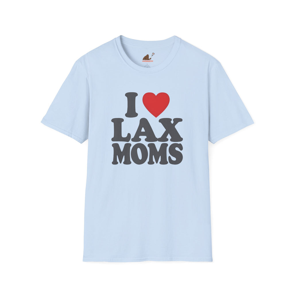 I  Heart LAX Moms - Unisex Adult Tee