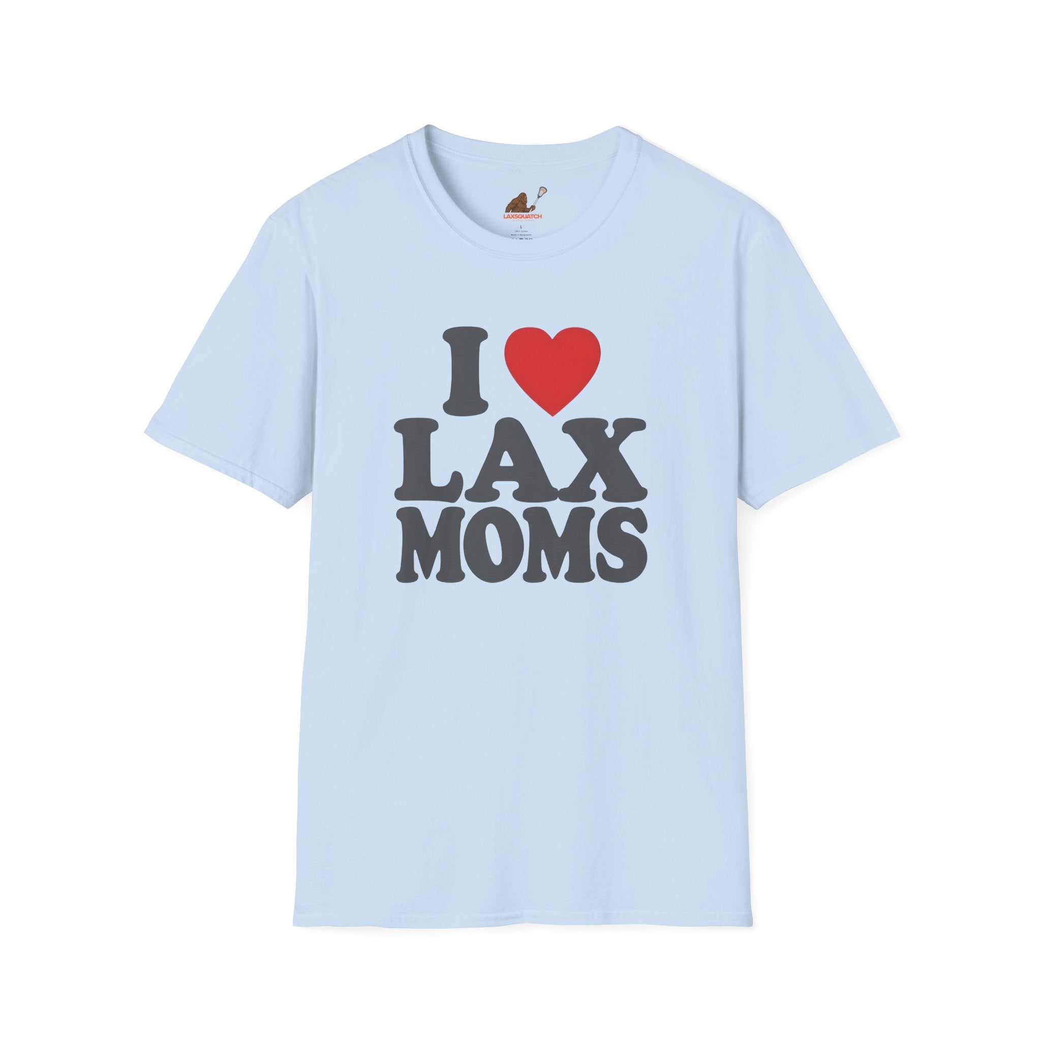I  Heart LAX Moms - Unisex Adult Tee